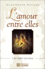 L'amour entre elles : une réalité méconnue